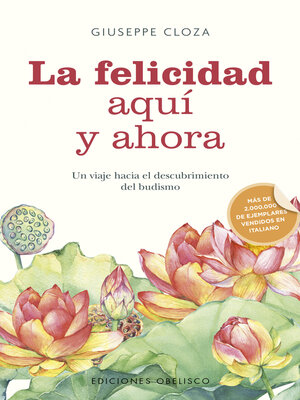 cover image of La felicidad aquí y ahora